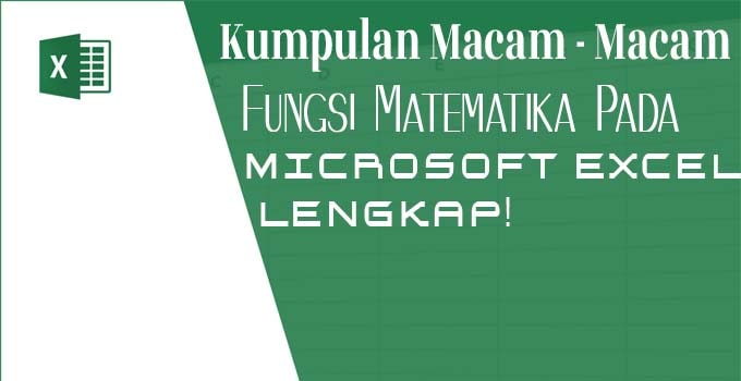 Fungsi matematika dalam Microsoft Excel