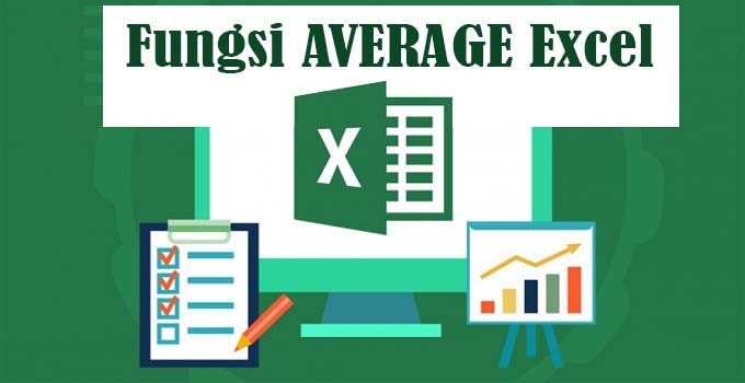 Fungsi Dalam Excel Yang Digunakan Menghitung Rata-Rata Dari Sekelompok Nilai